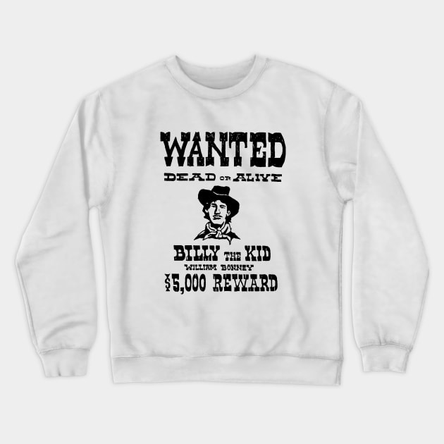 Billy The Kid Crewneck Sweatshirt by AbundanceSeed